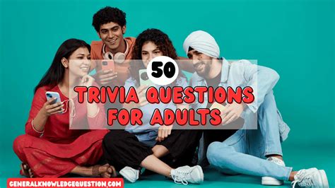 Best 50 Trivia Questions for Adults That'll Stump Even the .